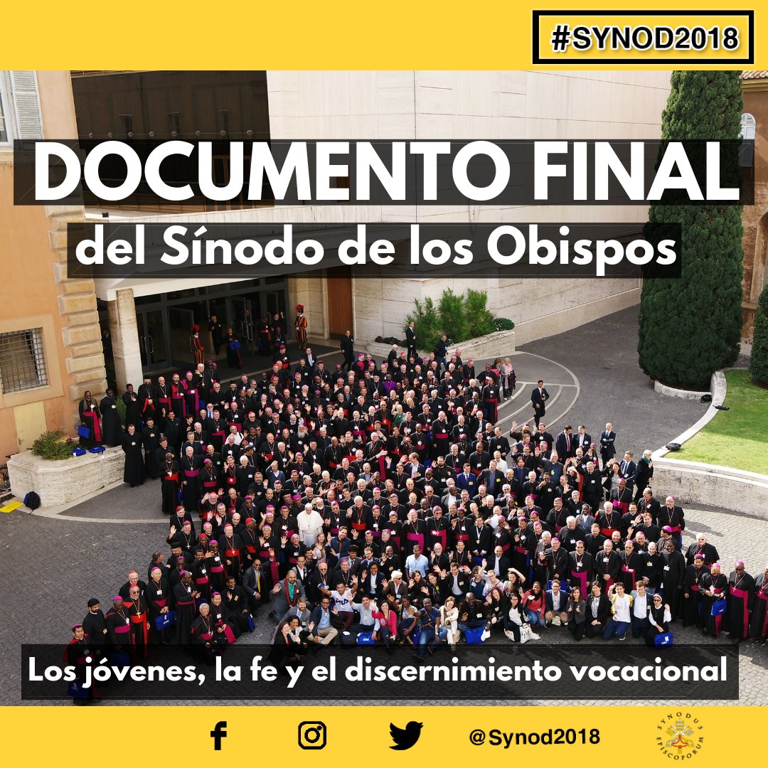Publicamos la versión en español del Documento Final del #Sínodo de los Obispos sobre Los jóvenes, la fe y el discernmiento vocacional.
#Synod2018
synod2018.va/content/synod2…