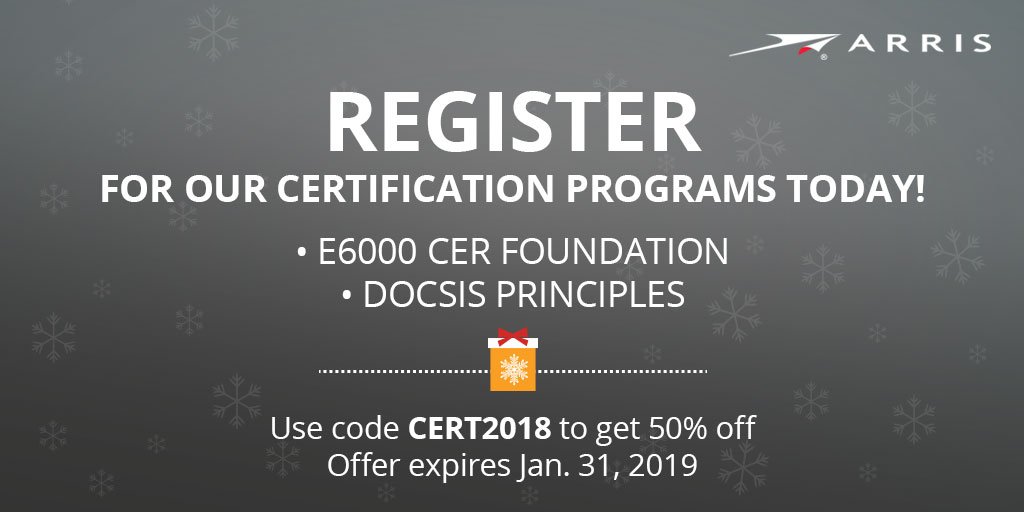 ARRIS's tweet photo. Take advantage of our exclusive holiday offer—50% off our E6000 CER FOUNDATION and DOCSIS PRINCIPLES exams. Visit ARRIS Academy to register now: https://t.co/TEe2gSXIpw https://t.co/BJX53Ts4FQ