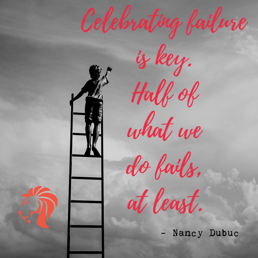 Just as much we celebrate our accomplishment we also need to do for our failure for that is our biggest lesson we all learn.