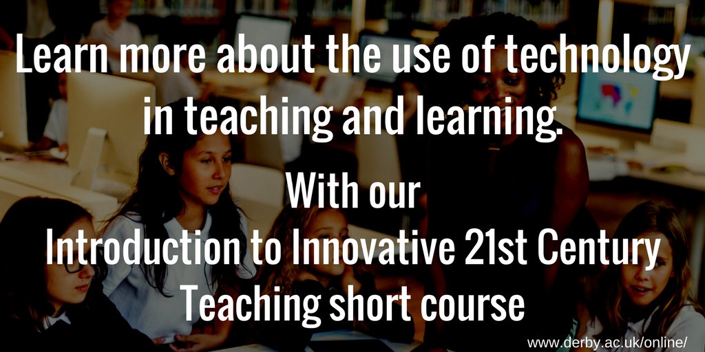 Introduction to Innovative 21st Century Teaching online CPD course. Enhance your current skills or top up your CPD derby.ac.uk/online/cpd-pro… #ShortCourse #CPD #Teaching