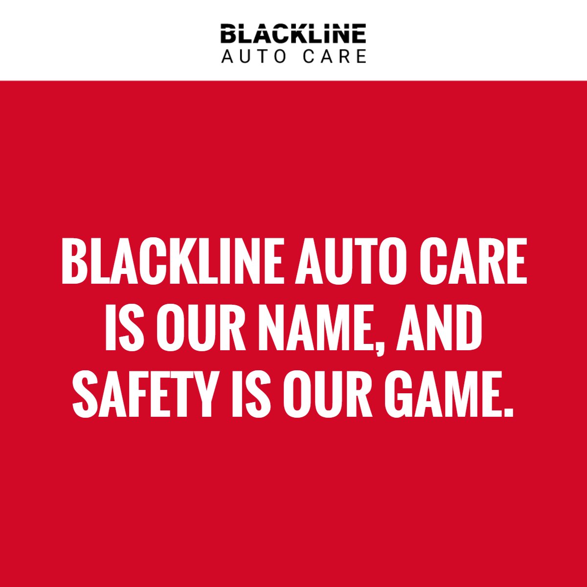 About Us  Blackline Auto Care