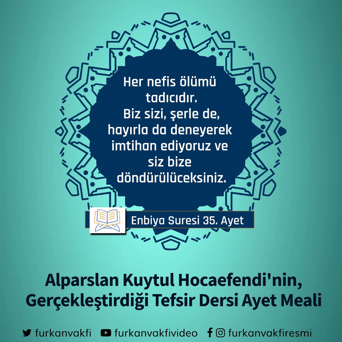MedyaFurkan's tweet photo. Alparslan Kuytul Hocaefendi'nin tefsir dersinde şu an işlediği ayetin meali: Enbiya Suresi / 35. Ayet

#Hocamsız44Cuma 

📡Canlı Yayın
https://t.co/OgQvld40pV
https://t.co/4O3Zm4fzWX https://t.co/ivprrsnL0d