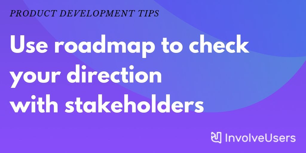 InvolveUsers's tweet image. #roadmap  #productmanagement
