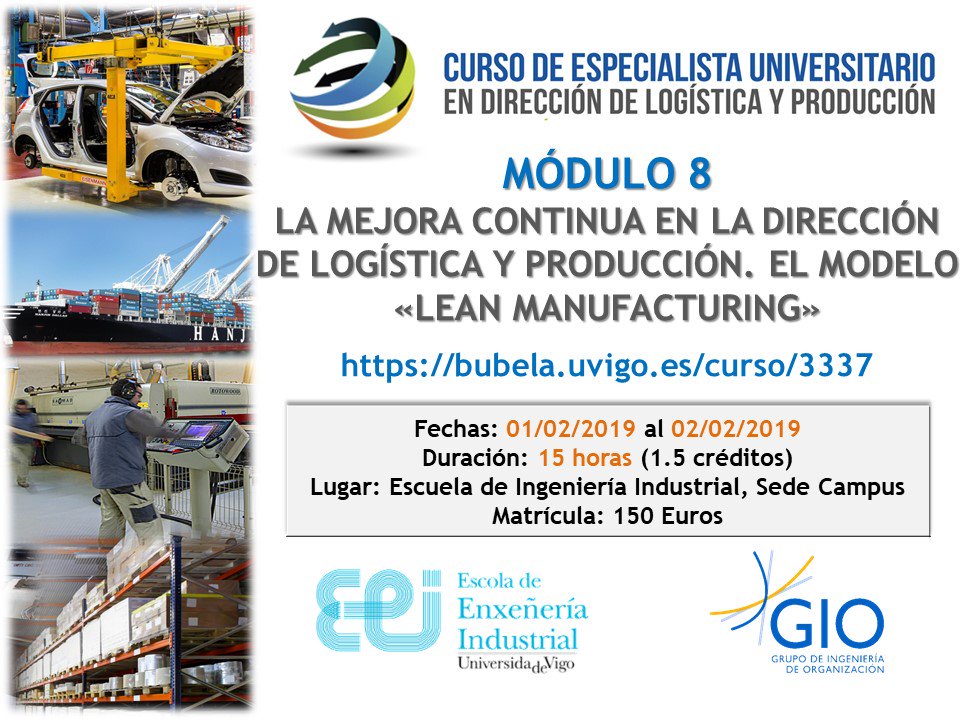 ☑️¡Abierto plazo de inscripción al Módulo 8 "La mejora continua en la dirección de logística y producción. El modelo «Lean Manufacturing»" hasta el próximo 29/01/2019 vía <a href="/uvigoBubela/">Bubela</a>!
Más info: direccionlogisticayproduccion.com/programa/modul…