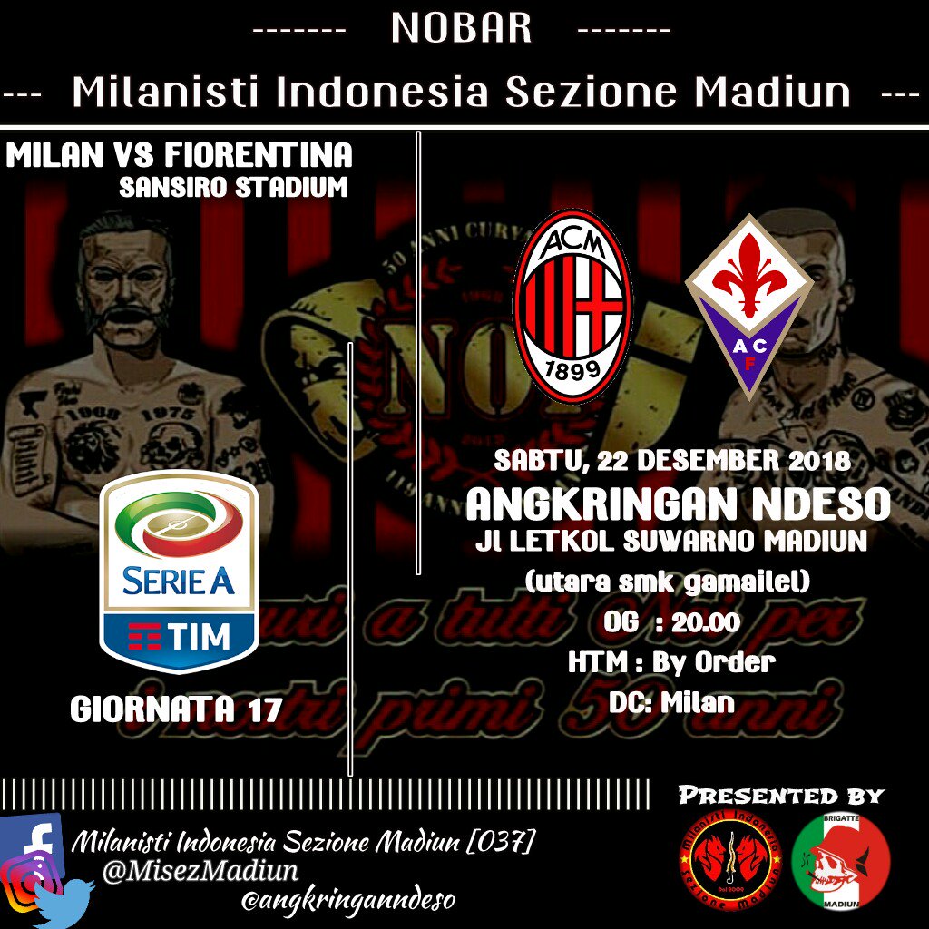 Milanisti Indonesia Sezione Madiun
⚽ AC Milan vs Fiorentina
🥅 Stadio San Siro Milan
📅 Sabtu. 22 Desember 2018
🕡 20.00 WIB
📍 Angkringan Ndeso (jl. Letkol Suwarno)
💰 By Order 

📱 085735150584 (rudi)
#budayakannobar #madiunmasihada #madiuntidaktidur

Cc. <a href="/MilanUpdate/">AC Milan News Update</a>