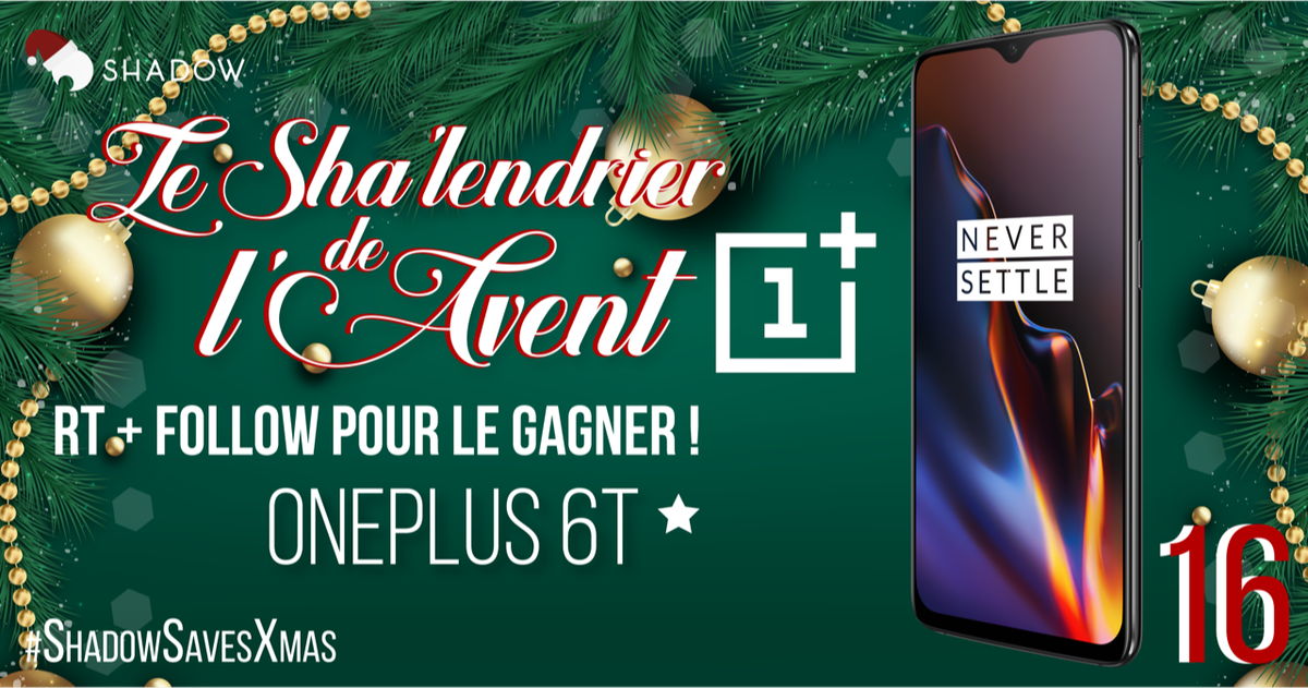 ☃️ Jour 16 du Sha'lendrier de l'Avent ! ☃️ 
Voici enfin le cadeau que vous attendiez tant : un smartphone <a href="/oneplus_fr/">OnePlus France</a> 6T !! 😍
Pour participer :
✅ RT ce tweet
✅ Follow <a href="/Shadow_France/">Shadow France</a> et <a href="/oneplus_fr/">OnePlus France</a> !
🍀 GL HF !
#ShadowSavesXmas #TeamShadow