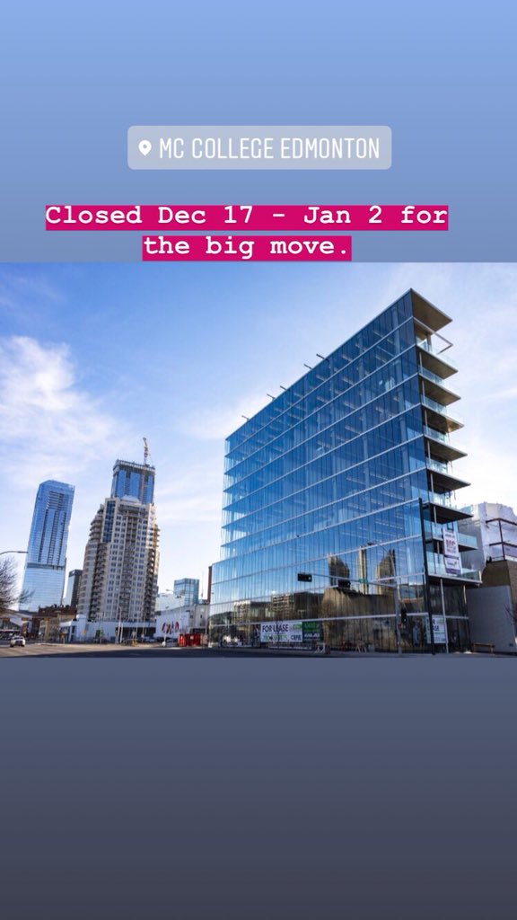 mccollegegroup's tweet photo. #yeg MC College will be closed Dec 17- Jan 2 for the move. https://t.co/jNuAImokTq