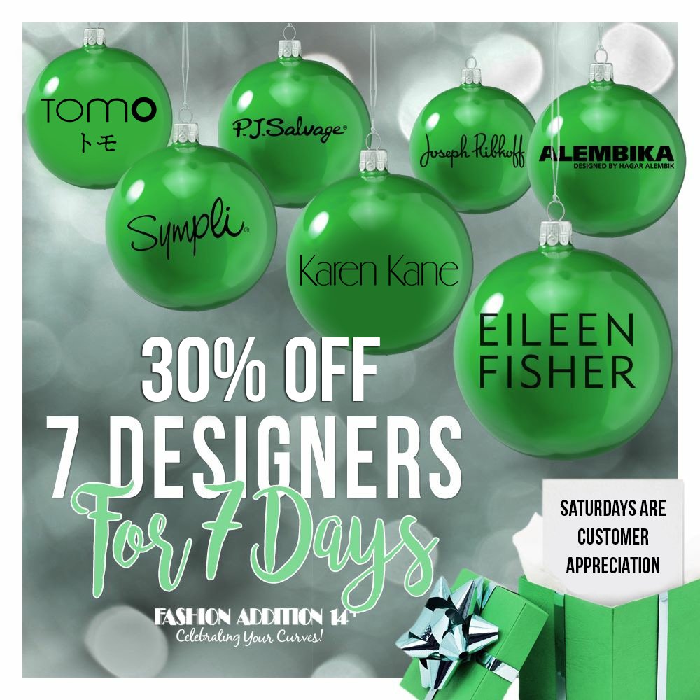 14Addition's tweet image. We are in the final stage of our 7 designers for 7 days! And we've saved the best for last, our top designers. As an extra gift to our customers, we're adding two extra days to our sale! From Dec 15-24th you get 30%!! (Excluding new arrivals)