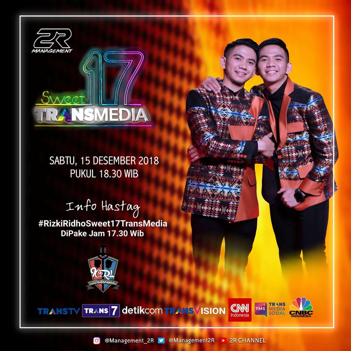 Assalamualikum 
#RizkiRidhoSweet17TransMedia