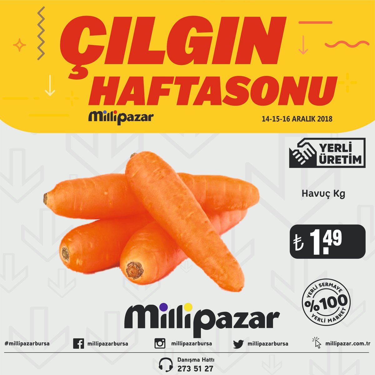 MilliPazarBursa's tweet photo. Milli Pazar'da Çılgın Hafta Sonu Fırsatları Devam Ediyor!!!
14-15-16 Aralık 2018 tarihleri arasında mağazalarımıza bekliyoruz. #millipazar #iyikiburadayım #bursanınençılgınmarketi #haftasonu #kampanya #fırsat https://t.co/BUbZk7EmoM
