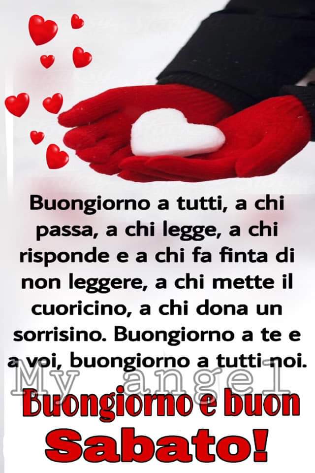 Buon Sabato A Tutti I Miei Amici Buon Sabato Sabato Buongiorno