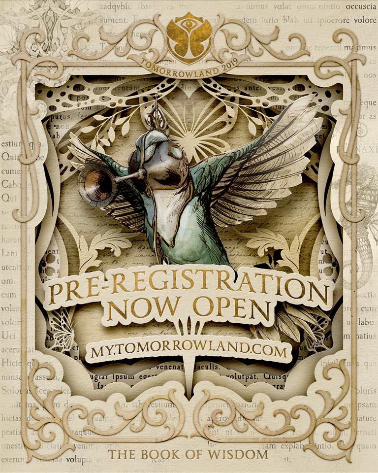 El registro para Tomorrowland  2019 ya está abierto. 

my.tomorrowland.com. Prepárese para una nueva historia mágica