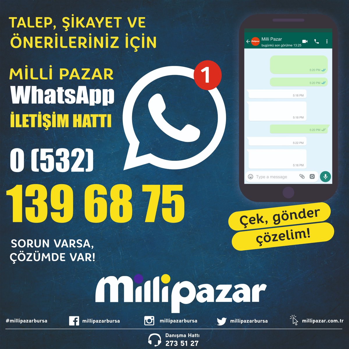 MilliPazarBursa's tweet photo. Unutmayın Sorun varsa Çözümde vardır!
Talep, Şikayet ve Önerilerinizi Milli Pazar WhatsApp İletişim Hattına yazın gönderin, çözelim. 
WhatsApp İletişim Hattımız: 0⃣5⃣3⃣2⃣ 1⃣3⃣9⃣ 6⃣8⃣ 7⃣5⃣
#millipazar #iyikiburdayım #bursanınençılgınmarketi #WhatsApp #iletişim #talep https://t.co/RvTMcm2Pfk