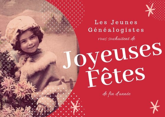 Les <a href="/JGenealogistes/">Association des Jeunes Généalogistes</a> ont l'honneur de vous souhaiter de #JoyeusesFêtes de fin d'année...