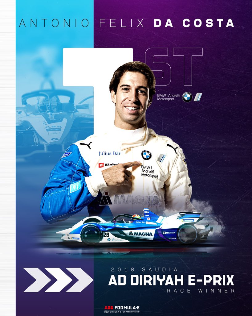 FIAFormulaE's tweet photo. WINNER! @afelixdacosta &amp; @BMWMotorsport wins the 2018 SAUDIA #AdDiriyahEPrix and proves the hype around BMW i Andretti Motorsport is real after pre-season testing! #ABBFormulaE https://t.co/iJYNhOSIi1