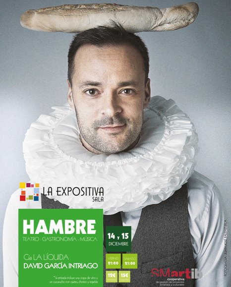 [#Teatro] Esta noche... ¡HAMBRE! #Música, #teatro y #gastronomía para llenar espíritus, estómagos y conciencias.
🗓 Sábado 15 de Diciembre en La Expositiva
🕘 A las 21.00h
🎟 Entradas: 12€ Anticipada / 15€ Taquilla 👉bit.ly/2NmTj8z