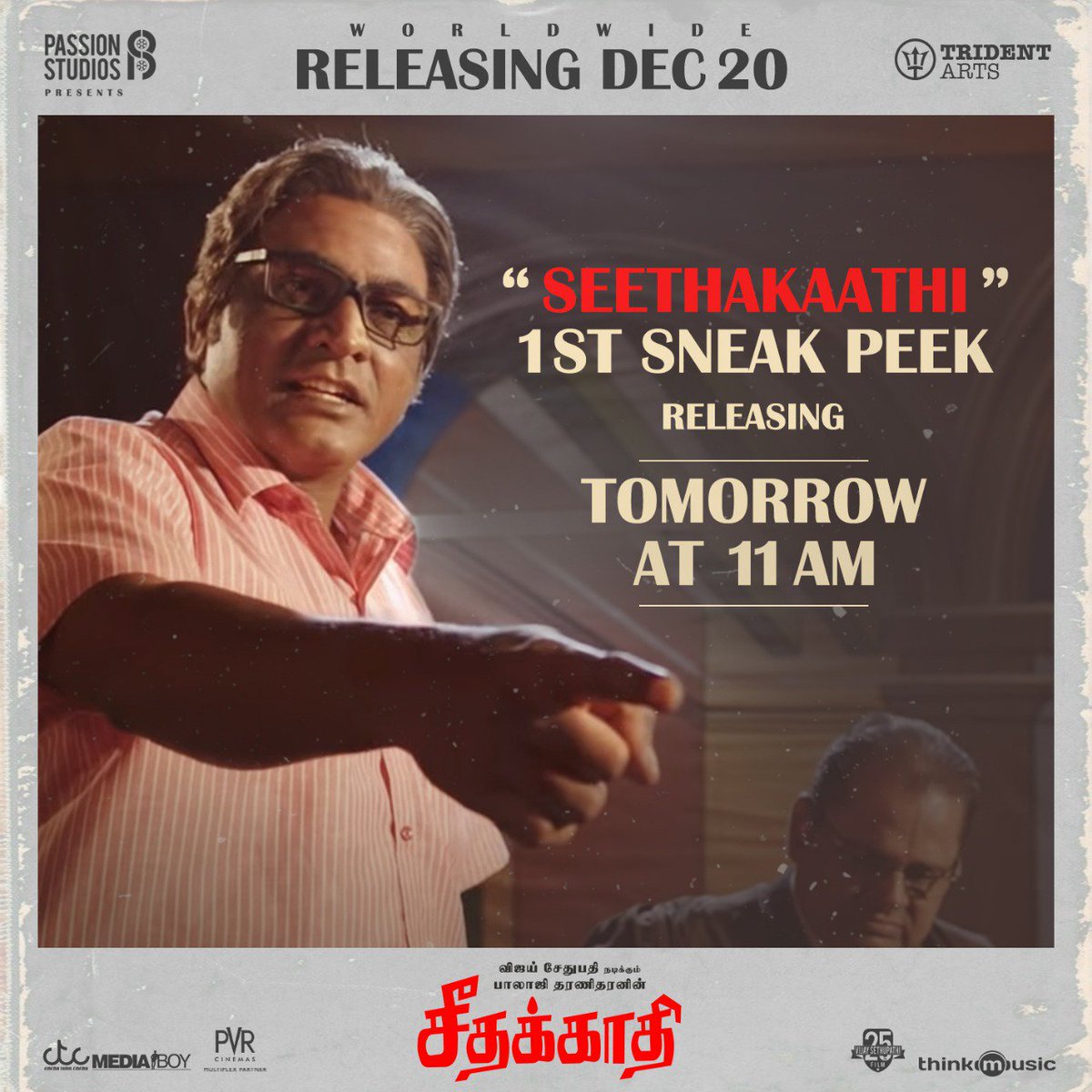 SSMusicTweet's tweet photo. #Seethakaathi 1st Sneak Peek releasing tomorrow at 11am
#5DaysToGoForSeethakaathi
#SeethakaathiFrom20thDec
Pre-Booking Started now 👇🏻👇🏻
https://t.co/dutzgGJwYV
@VijaySethuOffl @nambessan_ramya @SGayathrie @paro_nair @rajNKPK @PassionStudios_ @DoneChannel1
@CtcMediaboy https://t.co/MiXIwzKu3v