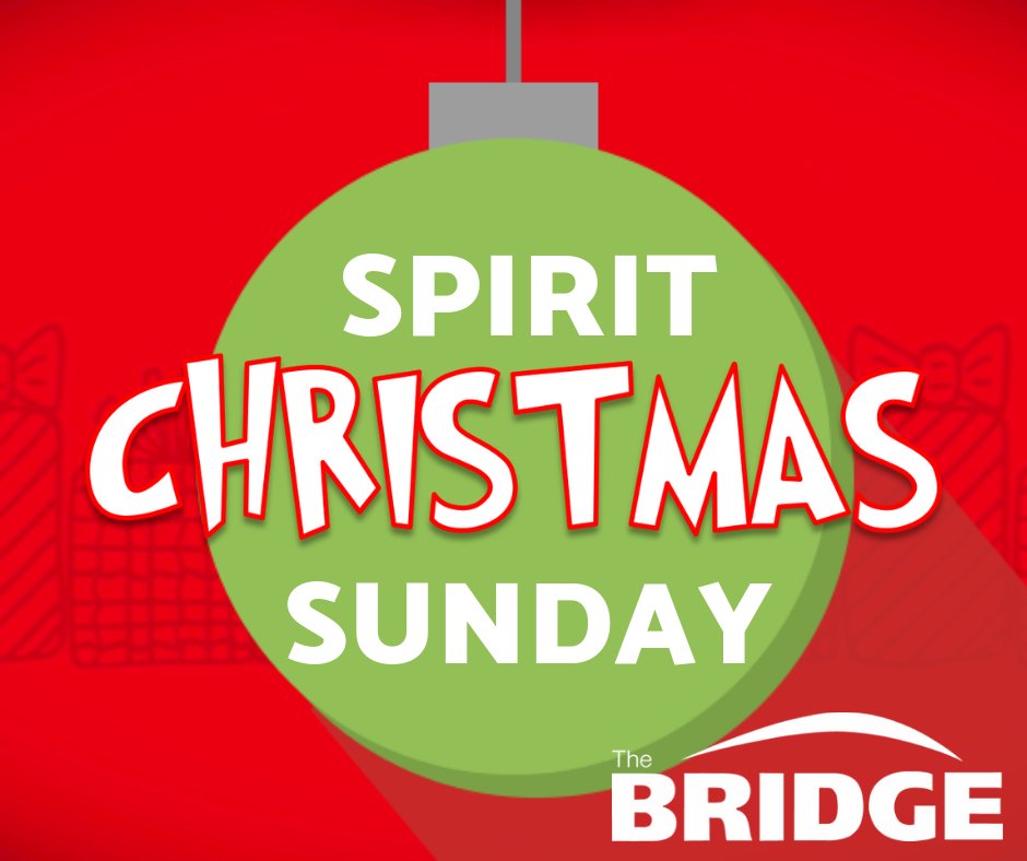 bridgetogod's tweet photo. Ready to show some Christmas spirit? Tomorrow is our Christmas Spirit Sunday.  BridgeKids will be singing in our service, and we'll all join in on the fun by dressing up in our Christmas spirit best.  So come as a Who, an elf, in an ugly sweater, or even your "Christmas best." https://t.co/z88nBgZLjj