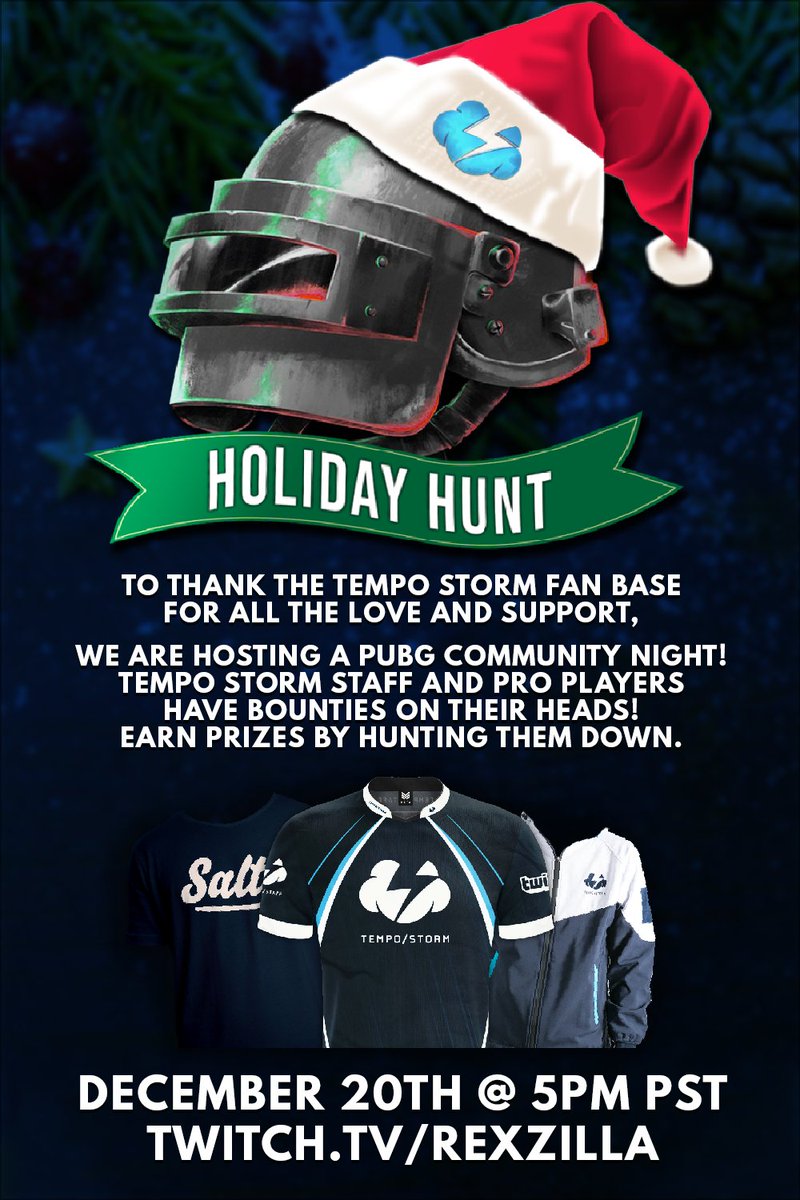 Tis the season 🎄

Join us for a very Christmassy #HolidayHunt, a PUBG Community Night dedicated to our fans, as a thank you for the incredible support you've shown us.

Win special prizes hunting down <a href="/TempoReynad/">reynad</a>, #TSPUBG, and more! 🎁

Full details: tempostorm.com/articles/holid…