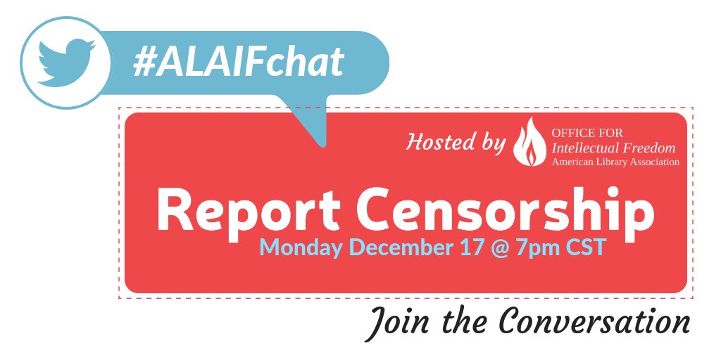Join us for our first #ALAIFchat about reporting censorship! Monday evening at 7pm CST. All #librarians, library workers, educators, administrators, and trustees are welcome. Bring your questions! #IntellectualFreedom