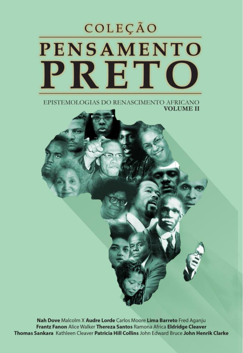 Depois da Roda on Twitter: "A União dos Coletivos Pan-Africanistas convida  o povo preto para o lançamento do livro "Pensamento Preto II:  Epistemologias do Renascimento Africano". Nah Dove, Malcolm X, Audre Lorde.