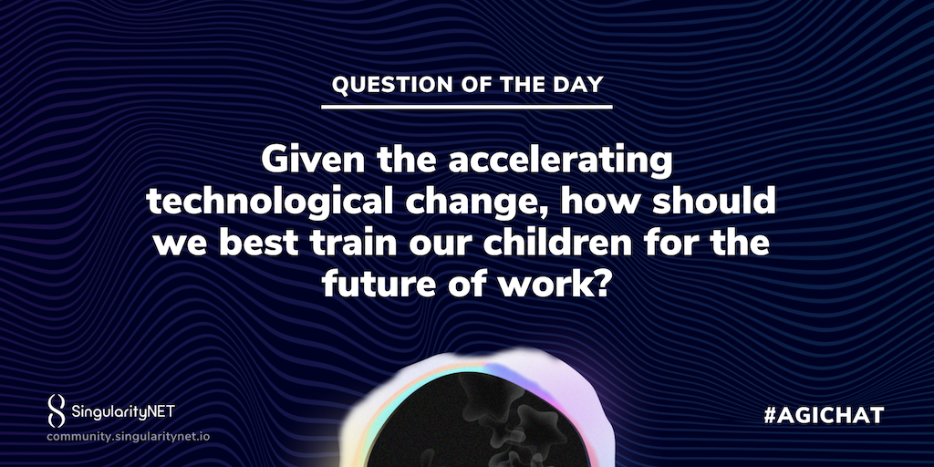 xMJAv5b7slZKWYN's tweet photo. Those entering the #education system today will graduate into a world where many of today's jobs will have become obsolete (https://t.co/rMAfcnPtrj ). Today on #AGICHAT we ask 'how should we best train our children for the #future of work?' Join here: https://t.co/m5lmwWlI49 https://t.co/oekGih2yfW
