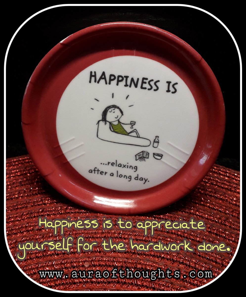 'Happiness is to appreciate yourself for the hardwork done'.🙃

Sit back ! Relax And enjoy the moment.
#AajKaGyaan #ThoughtForTheDay #WeekendMantra #DecemberDiaries #Auraofthoughts #Quotations #quoteoftheday #SundayThoughts #MeenalSonalWrites #wisewords #happiness