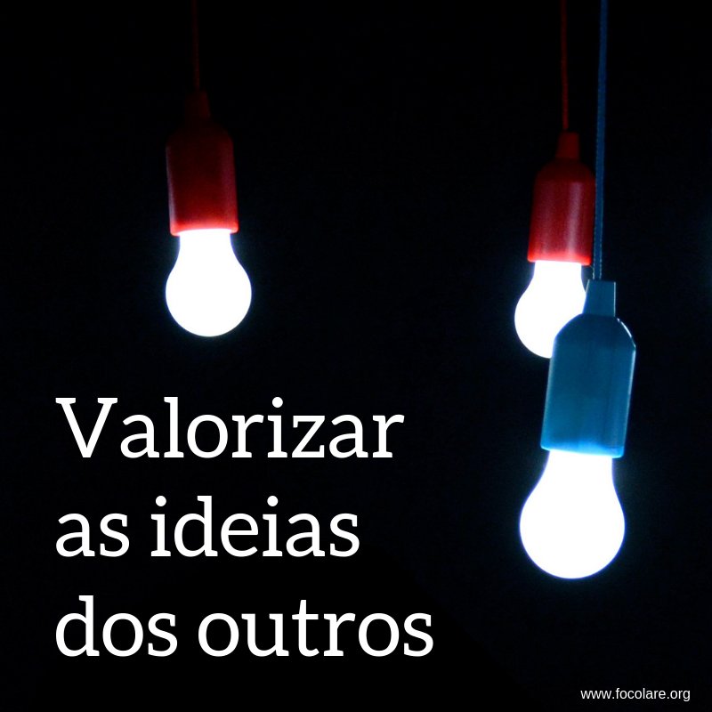 Focolare_org_pt's tweet photo. Passa palavra: Valorizar as ideias dos outros. #passapalavra_focolares https://t.co/66nYMzkadc