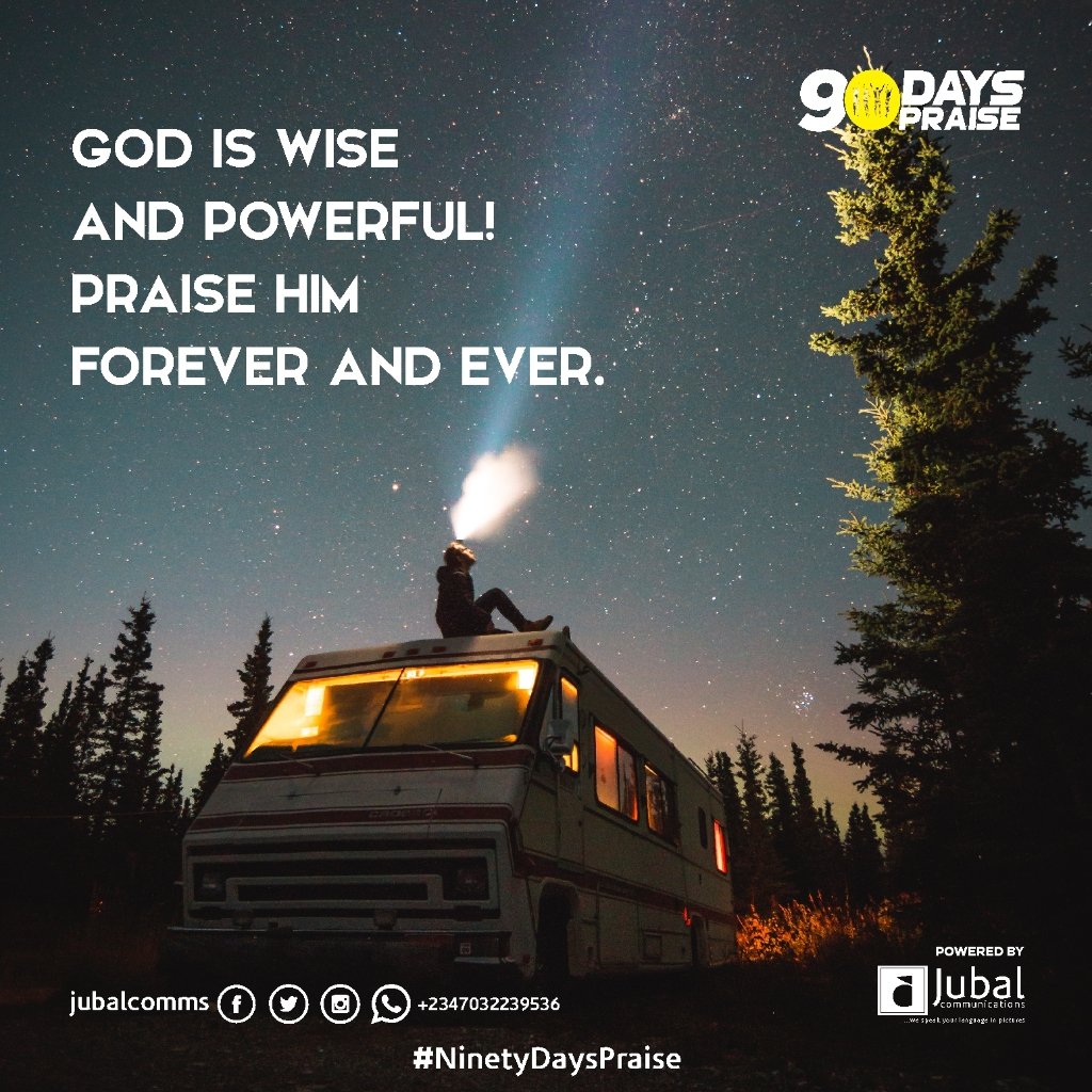 thejobassey's tweet photo. God is wise and powerful! Praise Him forever and ever. #90DaysPraise #Praisealways #Moves #God #PraiseandWorship #praisetheLord #glorytoGod #worshipcommunity #Father #and #Son #Relationship @jubalcomms https://t.co/6pyEWKpZst