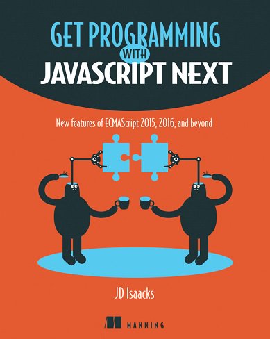 Dhabolt's tweet photo. 50% off @ManningBooks book (Dec. 16): "Get Programming with JavaScript Next: New features of ECMAScript 2015, 2016, and Beyond" by J.D. Isaacks @jisaacks #WebDev #MobileDev #JavaScript https://t.co/hvZ7XHdkP9 https://t.co/OeIeuf0p9B