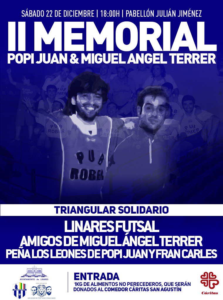 LinaresFutsal's tweet photo. 🗓️ Sábado 22 Diciembre
⏰ 18:00h
🏆 II Memorial Popi Juan & Miguel Ángel Terrer
🆚 Los Leones de Popi Juan y Fran Carles & Amigos Miguel Ángel Terrer
🏟️ Pabellón Julián Jiménez
💸 Entrada : Mínimo 1Kg de Alimentos no perecederos
#TriangularSolidario https://t.co/2fXQBjkABT