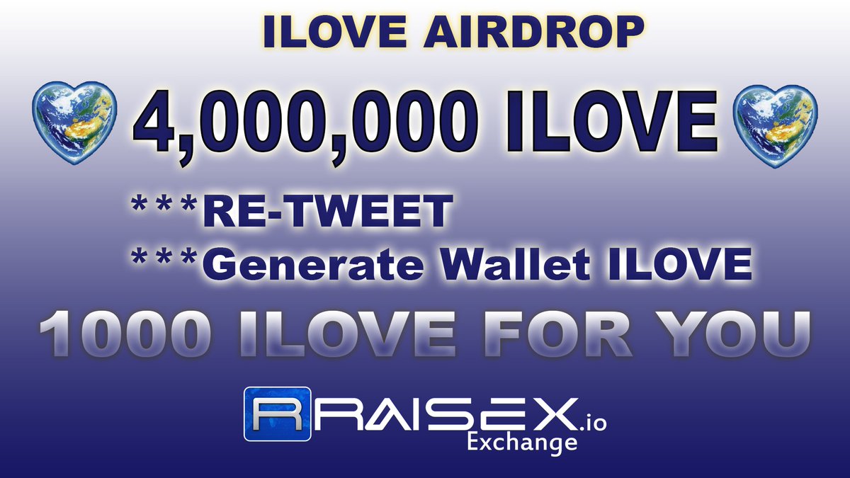 Raisex4's tweet image. New Airdrop!!!
***Total 4,000,000 ILOVE Airdop"
*** For you 1000 ILOVE
***Re-tweet and generate ILOVE wallet
----------------&amp;gt;start now!
@Ilove_token2018 @erc20Airdrops @Airdropalertcom @airdropking_io @RealAirdrop00 @airdrophodlers