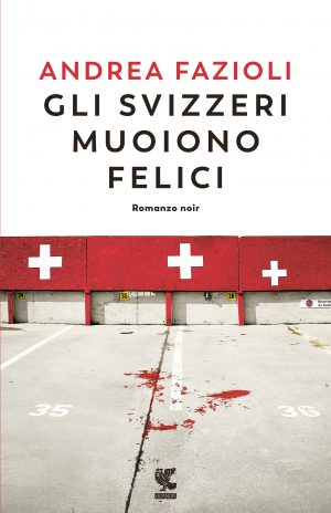 liviopartiti's tweet photo. Lo scrittore svizzero #AndreaFazioli è tornato con un #RomanzoNoir e con l'investigatore #EliaContini #GliSvizzeriMuoionoFelici @GuandaEditore Ascolta la conversazione https://t.co/MYnUPICW0X https://t.co/Uhl9EefkyK