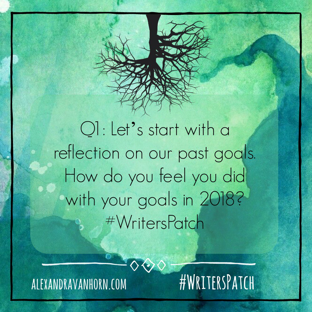 PatchworkNerd's tweet photo. Q1: Let’s start with a reflection on our past goals. How do you feel you did with your goals in 2018? #WritersPatch https://t.co/Wj5qcKFBey