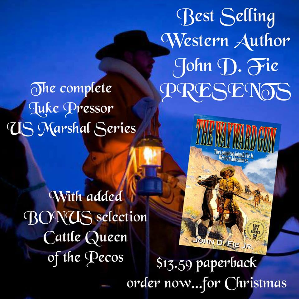 TAKE ADVANTAGE OF AMAZON'S FREE SHIPPING  OFFER TODAY FOLKS! 
Give this giant of a book to that Western lover that you know Folks, hours of reading the Best Selling Luke Pressor U.S. Marshal Series with a bonus book surprise! amazon.com/author/johnfie