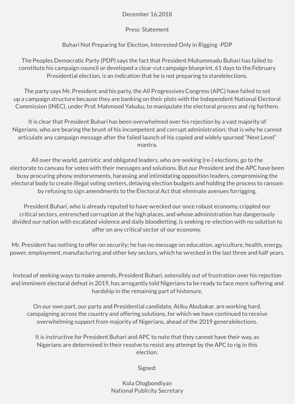 1. 2019 Elections: The fact that President <a href="/MBuhari/">Muhammadu Buhari</a> has failed to constitute his campaign council or developed a clear-cut campaign blueprint, 61 days to the February Presidential election, is an indication that he is not preparing to stand elections.