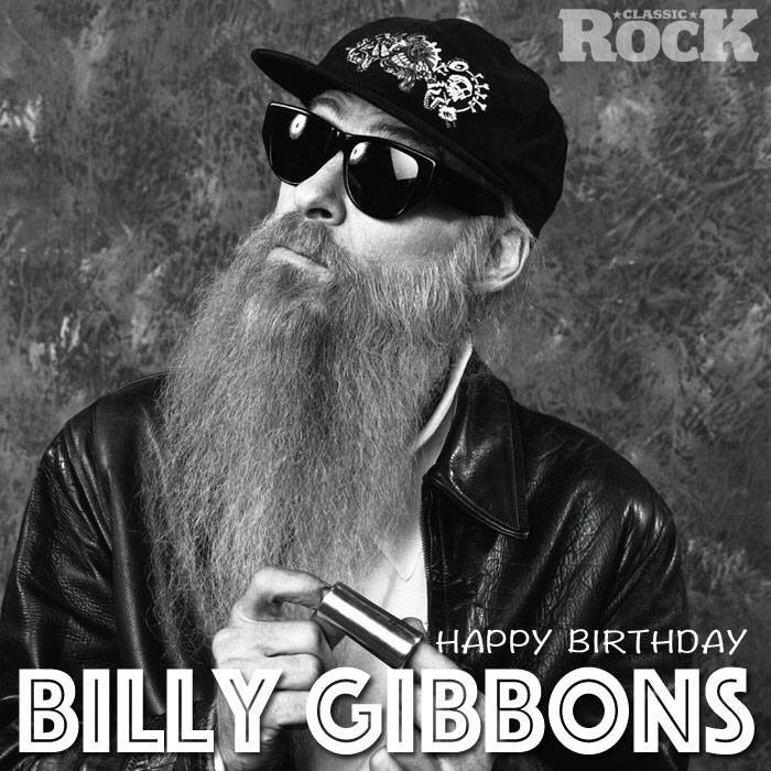 Happy birthday Billy Gibbons! 