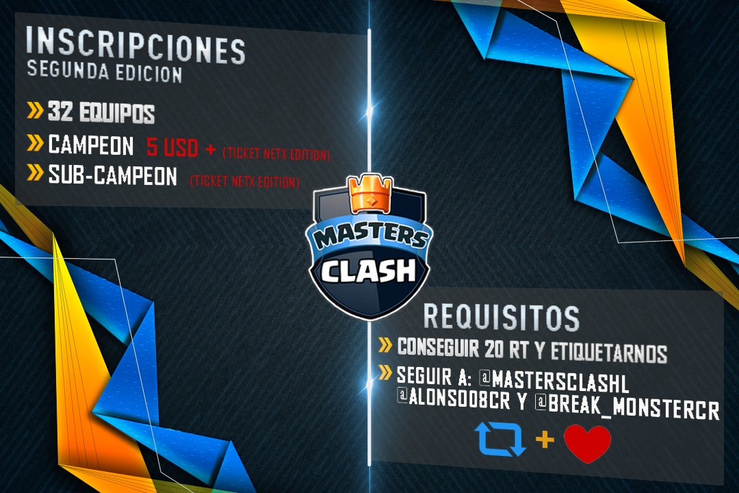 ⏰ INSCRIPCIONES ABIERTAS ⏰

II EDICIÓN 🏆 | EQUIPOS 👥

➡32 Equipos 👥

📝 REQUISITOS:
◾ Conseguir 20RT y Etiquetarnos
◾ Seguir a: <a href="/MastersClashL/">Masters Clash</a> <a href="/Alonso08CR/">Alonso LQ</a> @Break_MonsterCr
◾ 🔁 y 💚

💰 PREMIOS:
🏆Campeón: 5 USD + 📋
🔝SubCampeón: 📋

(📋Entrada a la Sig. Edición)