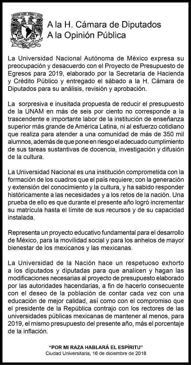 En relación al Proyecto de Egresos para 2019, la UNAM expresa: