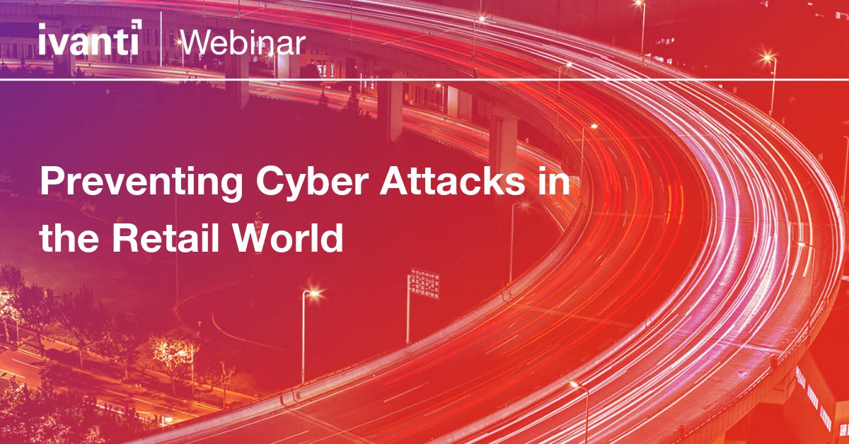 GoIvanti's tweet image. Preventing Cyber Attacks in the Retail World. If you missed our recent webinar, catch our on-demand version now to find out how #ApplicationControl can help:  bit.ly/2I4l8Rr