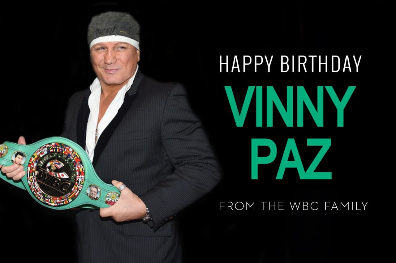 .  Happy birthday to legendary champion and friend Vinny Paz from your family 