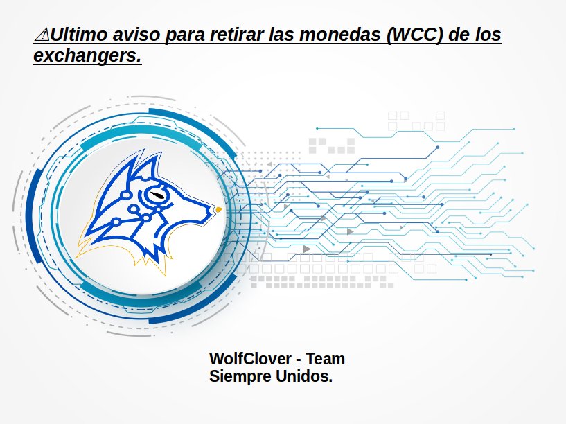 WolfClovercoin's tweet photo. Último aviso para el retiro de sus monedas de los Exchange.

Pronto nuevo Algoritmo. E inicio de ciclo de reposición de saldos.

WolfClover - Team

#cryptocurrency #WolfClover #Litecoin #bitcoin #Venezuela #Criptomonedas #Táchira https://t.co/LZvQV76EIe