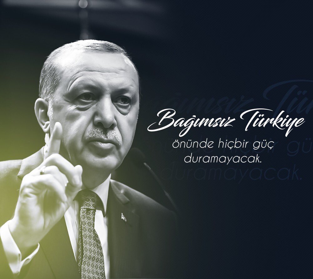 Mazlumlara şefkat 
Düşmanlara korku salan ADAM
Recep Tayyip Erdoğan
