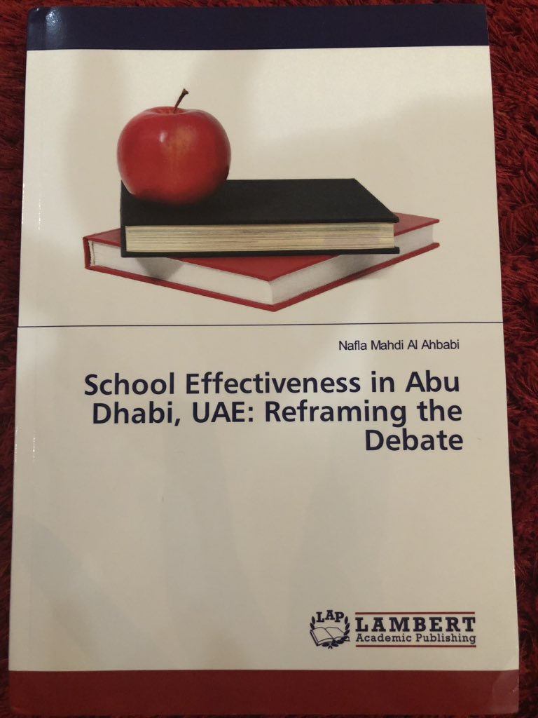 Dr_N_Alahbabi's tweet photo. All praises be Allah, for His many blessings to us...my first book about #schooleffectiveness in #UAE #schools. #schoolreform #edreform #Edleadership #LeadershipDevelopment @WBG_Education @UNICEFEducation @edutopia @EducationScot @Margery25 @AlanBritton5 https://t.co/HhpL2yDFXh https://t.co/sqGVGrPJOq