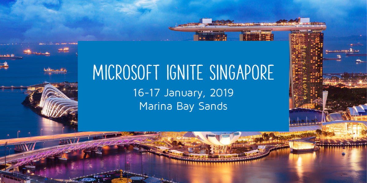 Alexlimsc's tweet photo. Microsoft Ignite has finally landed in Singapore! Join technology experts and learn about the latest solutions and trends this January! https://t.co/Ymi0LGJAVf https://t.co/9PPurclmep