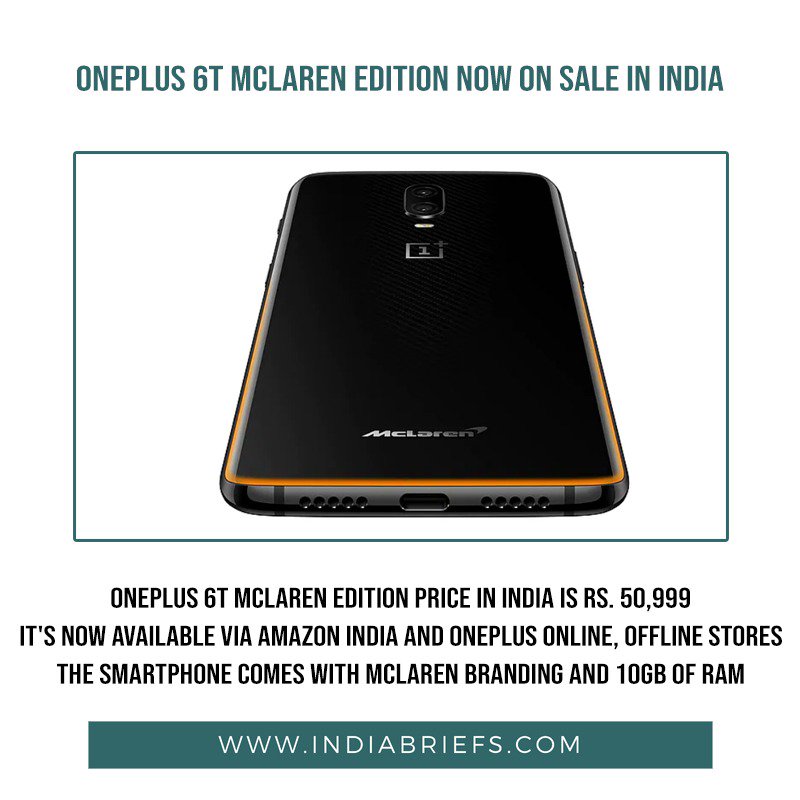 indiabriefs's tweet image. #OnePlus6T 
#McLarenEdition