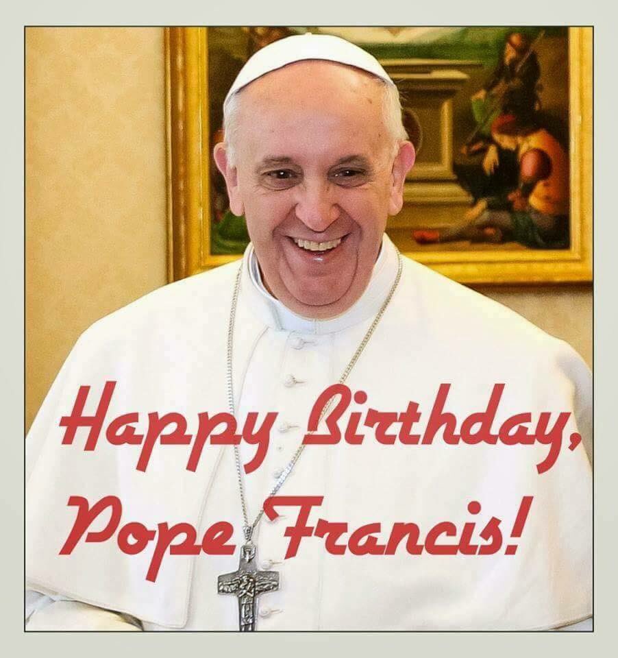 Happy 82nd Birthday 
Pope Francis. 