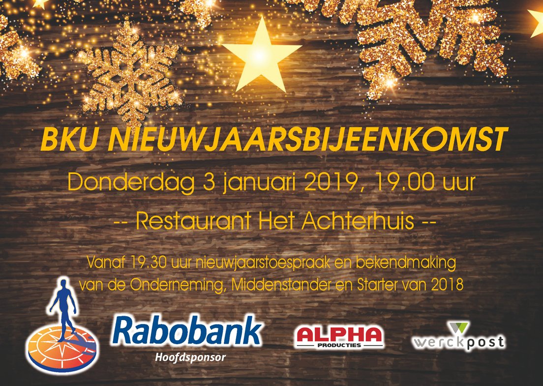 BKU Nieuwjaarsbijeekomst, 3 januari 2019 om 19.00 uur in Het Achterhuis. 

Met dank aan hoofdsponsor @raboNOPURK en subsponsors <a href="/Alphaproducties/">Alpha Producties</a> + <a href="/Werckpost/">Werckpost</a> 

Aanmelden voor 28 december: goo.gl/forms/BOU2cYWo…