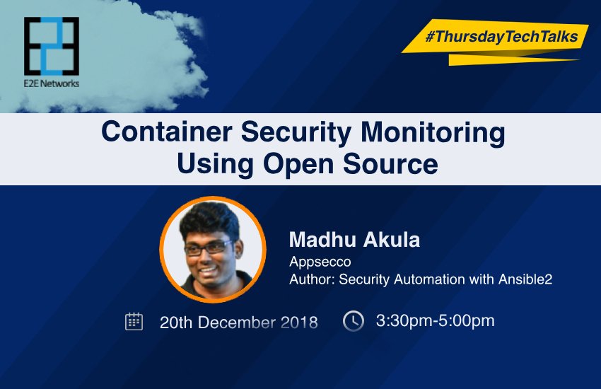 e2enetworks's tweet photo. Looking for ways to get the consistency of container applications without compromising security?
Don't miss our #Webinar on #ContainerSecurity Monitoring using #OpenSource
#thursdaytechtalks
Join us on 20th Dec at 3:30 PM
Presented by @madhuakula
Register- https://t.co/FCFdS5b48Y https://t.co/Qlp2GgQfxu