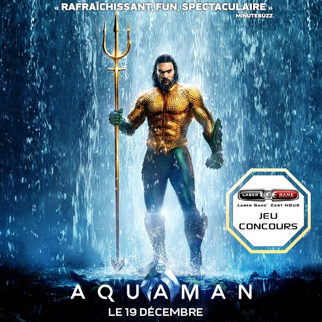 LGEParis19's tweet photo. 🔱 #JEUCONCOURS AQUATIQUE
On adore #Aquaman qui sort mercredi au cinéma !
Pour gagner des places, il suffit de RT + Follow et d'identifier en commentaire la personne avec qui vous aimeriez plonger dans l'Atlantide !
Tirage au sort jeudi 🍀
#LGE #LaserGameEvolution #Concours https://t.co/t6gNrLCAhC